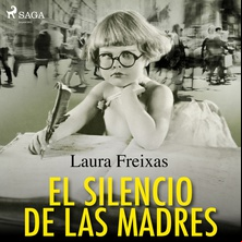El silencio de las madres